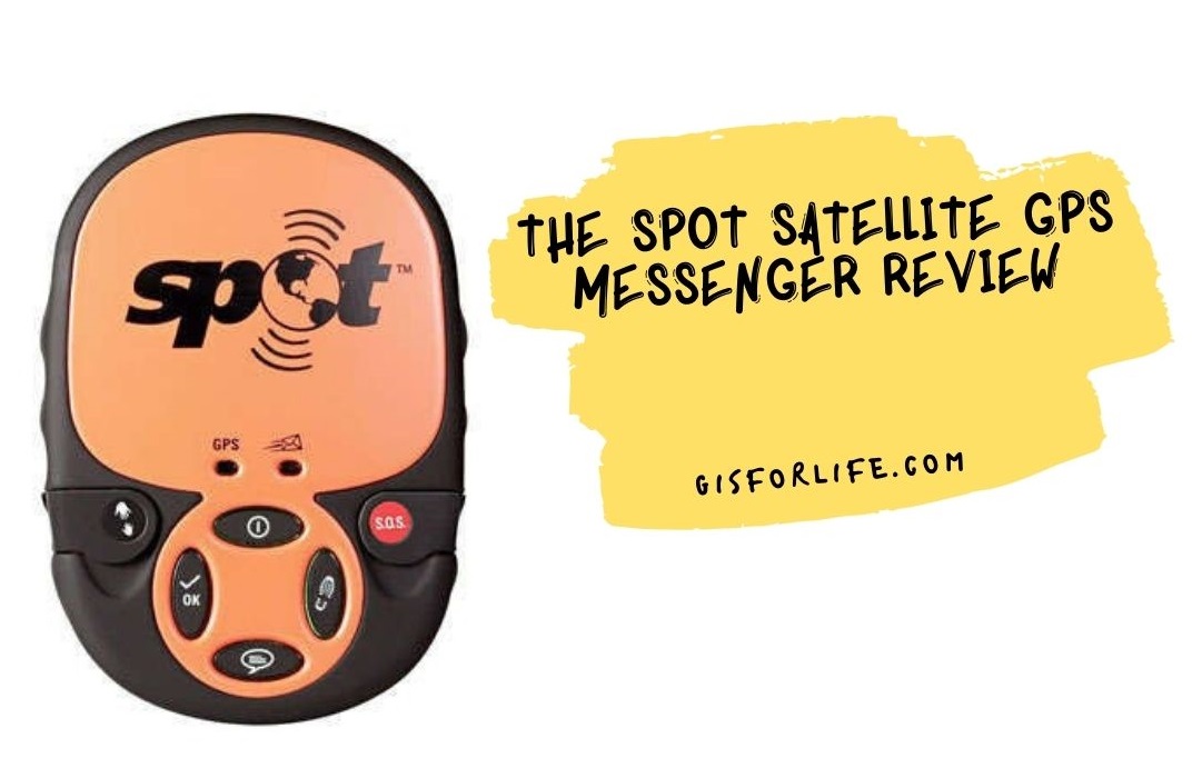 The SPOT Satellite GPS Messenger Review