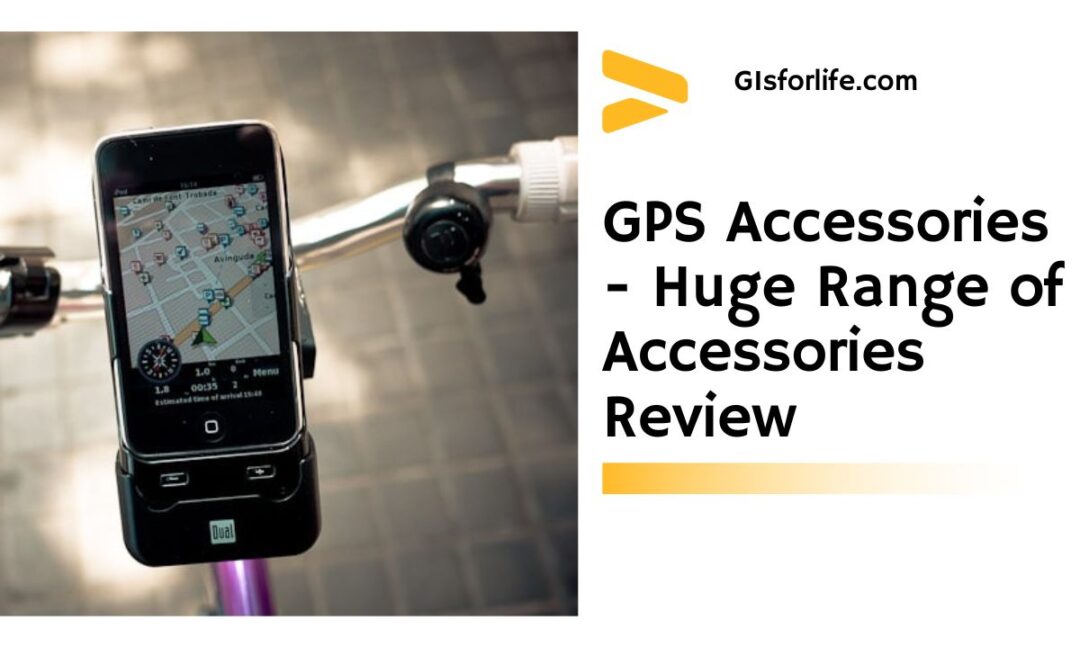 GPS Accessories - Huge Range of Accessories Review