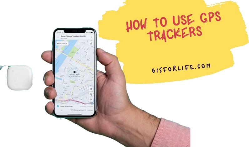 How To Use Gps Trackers