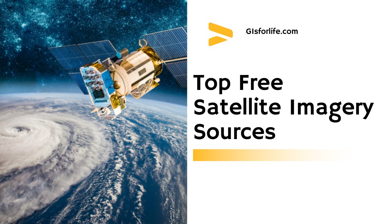 Top Free Satellite Imagery Sources