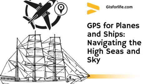 GPS for Planes and Ships Navigating the High Seas and Sky